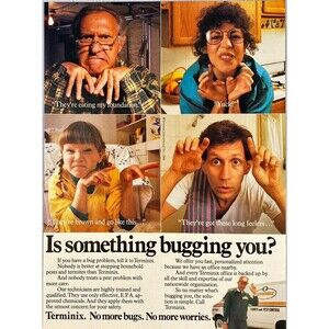 Terminix "Is Something Bugging You?" No more Bugs. No more Worries Print Ad 1986